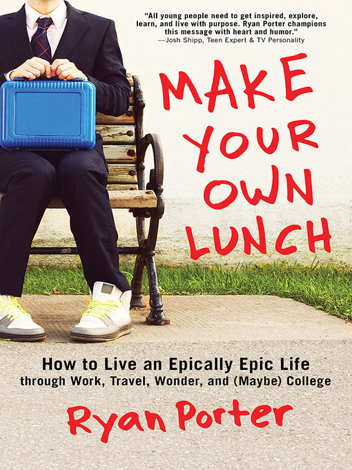 Title details for Make Your Own Lunch by Ryan Porter - Available